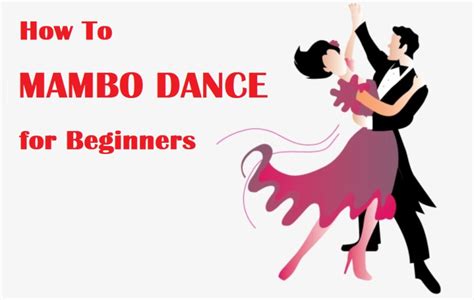 how to dance mambo how to choose the right partner for your mambo dance